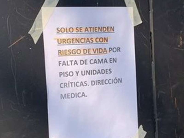 Un cartel en el Hospital Español de La Plata: &quot;Solo se atienden urgencias con riesgo de vida&quot;